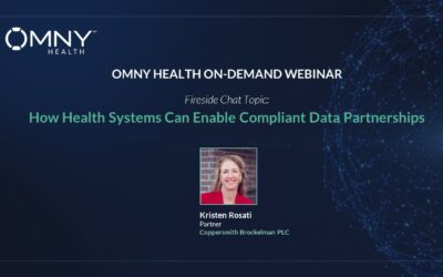 Register to View How Health Systems Can Enable Compliant Data Partnerships – OMNY Health On-Demand Webinar